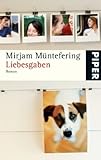 Liebesgaben: Roman Liebesgaben: Roman
