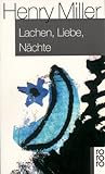 Lachen, Liebe, Nächte: Sechs Erzählungen Lachen, Liebe, Nächte: Sechs Erzählungen