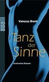 Tanz der Sinne. Erotischer Roman Tanz der Sinne. Erotischer Roman