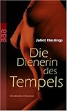 Die Dienerin des Tempels. Die Dienerin des Tempels.