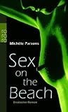 Sex on the Beach: Erotischer Roman Sex on the Beach: Erotischer Roman