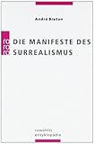 Die Manifeste des Surrealismus Die Manifeste des Surrealismus