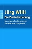 Die Zweierbeziehung: Spannungsursachen - Störungsmuster - Klärungsprozesse - Lösungsmodelle. Analyse des unbewußten Zusammenspiels in Partnerwahl und ... (Sachbuch). (rororo zu zweit) Die Zweierbeziehung: Spannungsursachen - Störungsmuster - Klärungsprozesse - Lösungsmodelle. Analyse des unbewußten Zusammenspiels in Partnerwahl und ... (Sachbuch). (rororo zu zweit)