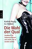 Die Wahl der Qual Die Wahl der Qual