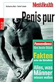 Men's Health: Penis pur: Pannendienst fürs beste Stück. Fakten unter der Gürtellinie. Alles, was Männer wissen wollen: Pannendienst fürs beste Stück. ... Gürtellinie. Alles, was Männer wissen sollen Men's Health: Penis pur: Pannendienst fürs beste Stück. Fakten unter der Gürtellinie. Alles, was Männer wissen wollen: Pannendienst fürs beste Stück. ... Gürtellinie. Alles, was Männer wissen sollen
