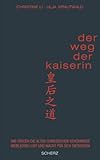 Der Weg der Kaiserin: Wie Frauen die alten chinesischen Geheimnisse weiblicher Lust und Macht für sich entdecken Der Weg der Kaiserin: Wie Frauen die alten chinesischen Geheimnisse weiblicher Lust und Macht für sich entdecken