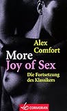 More Joy of Sex. Die Fortsetzung des Klassikers More Joy of Sex. Die Fortsetzung des Klassikers