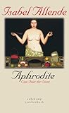 Aphrodite - Eine Feier der Sinne (suhrkamp taschenbuch) Aphrodite - Eine Feier der Sinne (suhrkamp taschenbuch)