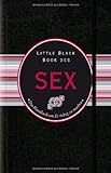 Little Black Book des Sex: Das Handbuch um Es richtig zu machen (Little Black Books (Deutsche Ausgabe)) Little Black Book des Sex: Das Handbuch um Es richtig zu machen (Little Black Books (Deutsche Ausgabe))