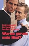 Warum gerade mein Kind? Warum gerade mein Kind?