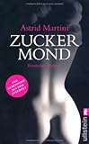 Zuckermond: Erotischer Roman Zuckermond: Erotischer Roman
