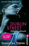Dublin Street - Gefährliche Sehnsucht (Deutsche Ausgabe) Dublin Street - Gefährliche Sehnsucht (Deutsche Ausgabe)