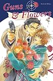 Guns & Flowers Guns & Flowers