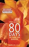 80 Days - Die Farbe der Begierde: Band 2 Roman 80 Days - Die Farbe der Begierde: Band 2 Roman