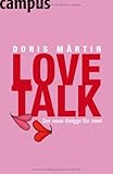 Love Talk: Der neue Knigge für zwei Love Talk: Der neue Knigge für zwei