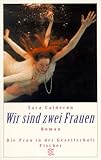 Wir sind zwei Frauen. Wir sind zwei Frauen.