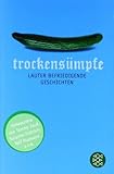 Trockensümpfe: Lauter befriedigende Geschichten Trockensümpfe: Lauter befriedigende Geschichten