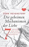 Die geheimen Mechanismen der Liebe: Sieben Regeln für eine glückliche Beziehung Die geheimen Mechanismen der Liebe: Sieben Regeln für eine glückliche Beziehung