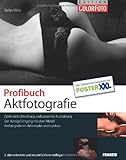 Profibuch Aktfotografie - Optimale Lichtsetzung und passende Ausstattung, der richtige Umgang mit dem Model, Aktfotografie im Heimstudio und Outdoor Profibuch Aktfotografie - Optimale Lichtsetzung und passende Ausstattung, der richtige Umgang mit dem Model, Aktfotografie im Heimstudio und Outdoor