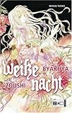 Byakuya Zoushi - Weiße Nacht Byakuya Zoushi - Weiße Nacht