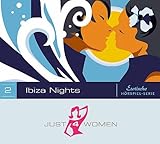 Just4Women02: Ibiza Nights. Erotische Hörspielserie Just4Women02: Ibiza Nights. Erotische Hörspielserie