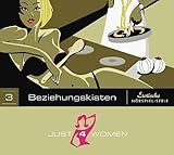 Just 4 Women 03 - Beziehungskisten / CD . Eine erotische Hörspiel-Serie Just 4 Women 03 - Beziehungskisten / CD . Eine erotische Hörspiel-Serie