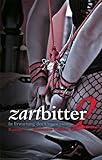 Zartbitter 2: In Erwartung des Ungewissen Zartbitter 2: In Erwartung des Ungewissen