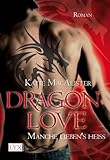 Dragon Love: Manche lieben's heiß Dragon Love: Manche lieben's heiß