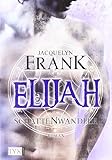 Schattenwandler: Elijah Schattenwandler: Elijah
