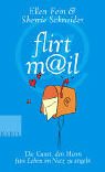 Flirt-Mail: Die Kunst, den Mann fürs Leben im Netz zu angeln Flirt-Mail: Die Kunst, den Mann fürs Leben im Netz zu angeln