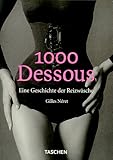 1000 Dessous 1000 Dessous