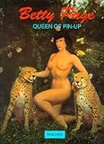Betty Page. Queen of Pin- Up. In englischer, französischer und deutscher Sprache (Photobook) Betty Page. Queen of Pin- Up. In englischer, französischer und deutscher Sprache (Photobook)