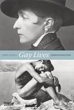Gay Lives. Lebensgeschichten Gay Lives. Lebensgeschichten