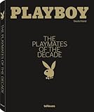Playboy, The Playmates of the Decade Playboy, The Playmates of the Decade