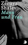 Mann und Frau: Roman Mann und Frau: Roman