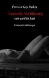 Lustvolle Verführung: von zart bis hart Lustvolle Verführung: von zart bis hart