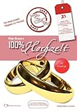100% Hochzeit: Der etwas andere Ratgeber zur Hochzeitsvorbereitung 100% Hochzeit: Der etwas andere Ratgeber zur Hochzeitsvorbereitung