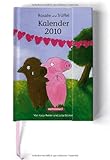 Kalender 2010: Rosalie und Trüffel Kalender 2010: Rosalie und Trüffel