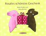 Rosalies schönstes Geschenk - Trüffels schönstes Geschenk Rosalies schönstes Geschenk - Trüffels schönstes Geschenk
