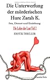 Die Lehre der Lust 2: Tote Rosen für die Hure Die Lehre der Lust 2: Tote Rosen für die Hure