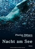 Nacht am See Nacht am See
