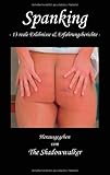 Spanking: 13 reale Erlebnisse & Erfahrungsberichte Spanking: 13 reale Erlebnisse & Erfahrungsberichte