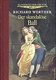 Klassiker der Erotik. Der skandalöse Ball Klassiker der Erotik. Der skandalöse Ball