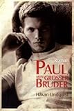 Paul, mein großer Bruder Paul, mein großer Bruder