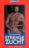 Strenge Zucht Strenge Zucht