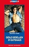 Loverboys 69: Geile Gesellen im Gutshaus Loverboys 69: Geile Gesellen im Gutshaus