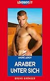Loverboys 77: Araber unter sich Loverboys 77: Araber unter sich