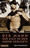 Der Mann, der sich in den Mond verliebte Der Mann, der sich in den Mond verliebte