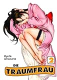 Die Traumfrau, Bd. 2 Die Traumfrau, Bd. 2