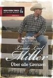 Die McKettricks aus Texas: Über alle Grenzen Die McKettricks aus Texas: Über alle Grenzen